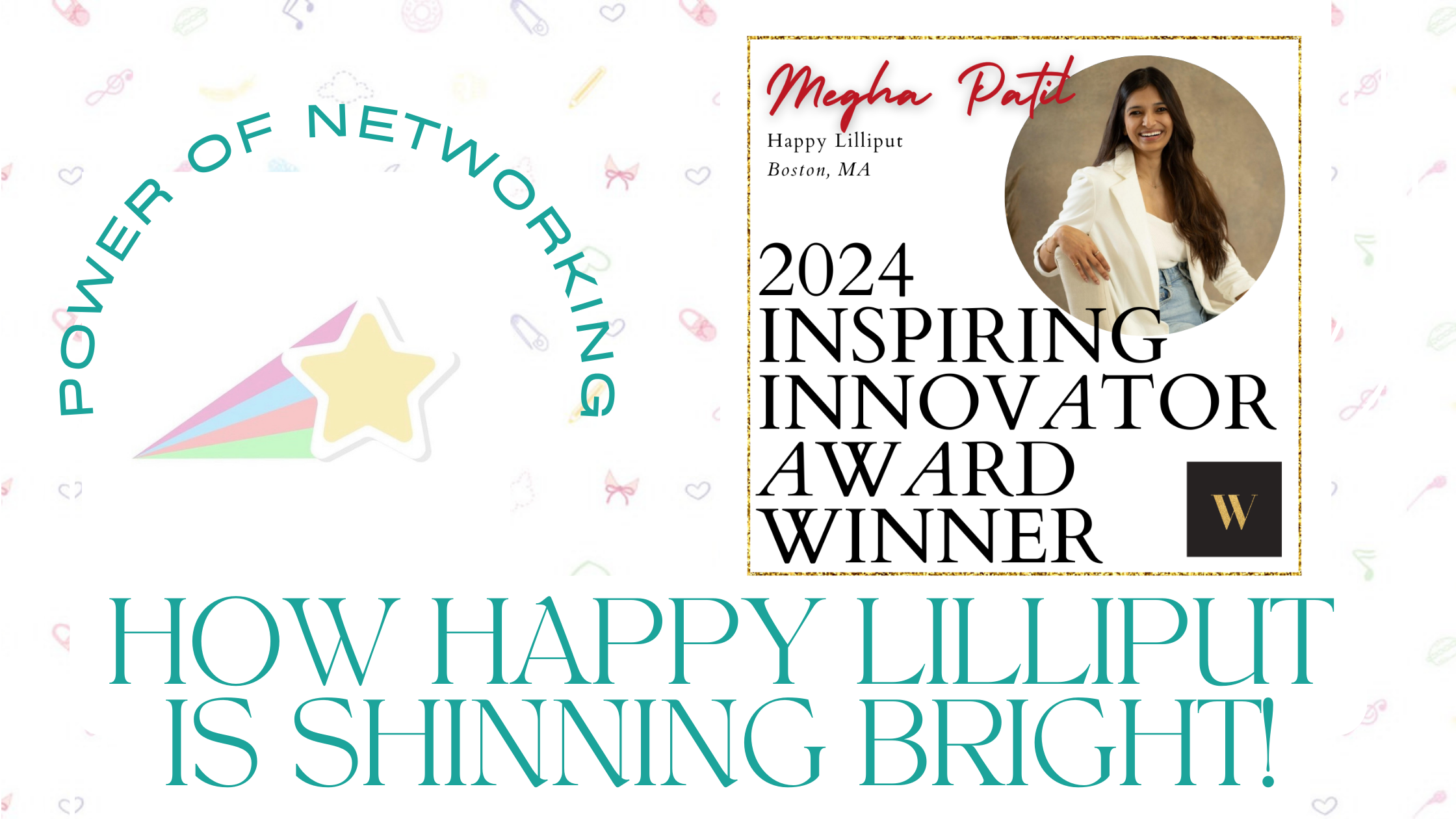 The Power of Networking- How Happy Lilliput is shining bright.